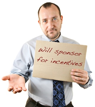 Will sponsor for incentives